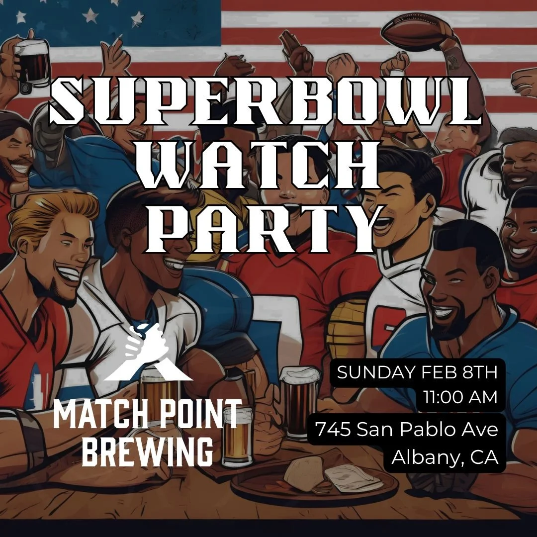 Super Bowl Watch Party @ Match Point Brewing
