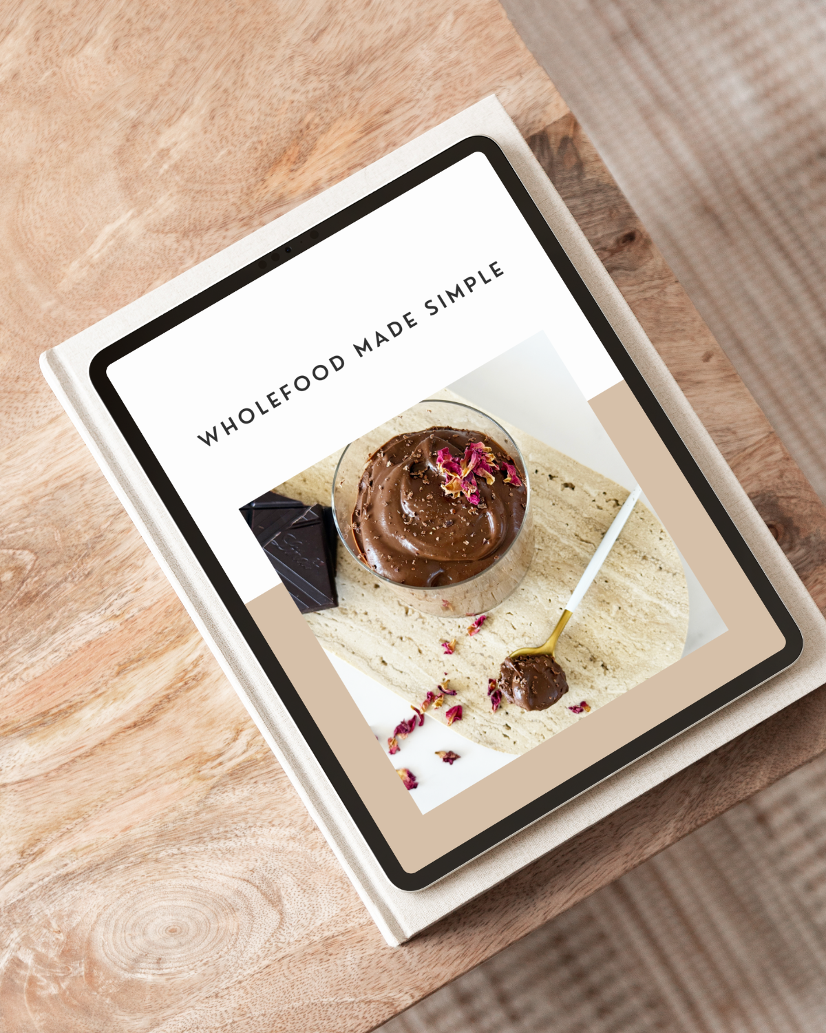 Wholefood Made Simple Recipe Book