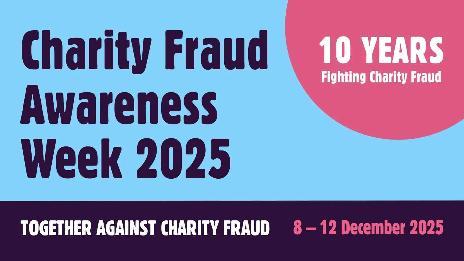 Charity Fraud Awareness Week    8th -12th December 