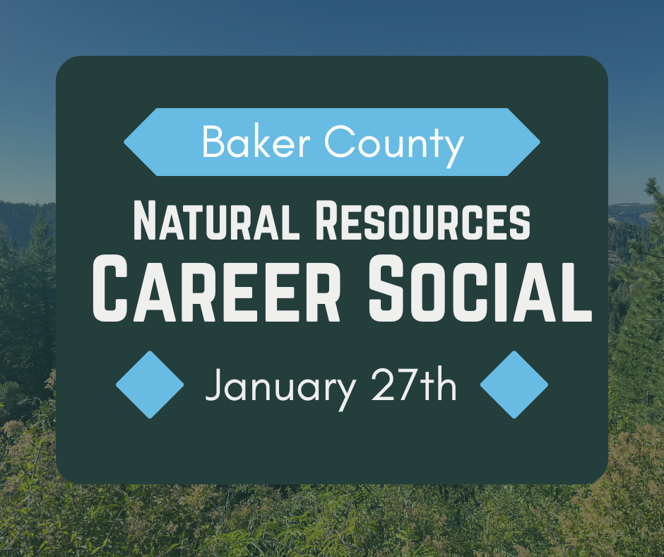 Baker County - Natural Resources Career Pathways Fair