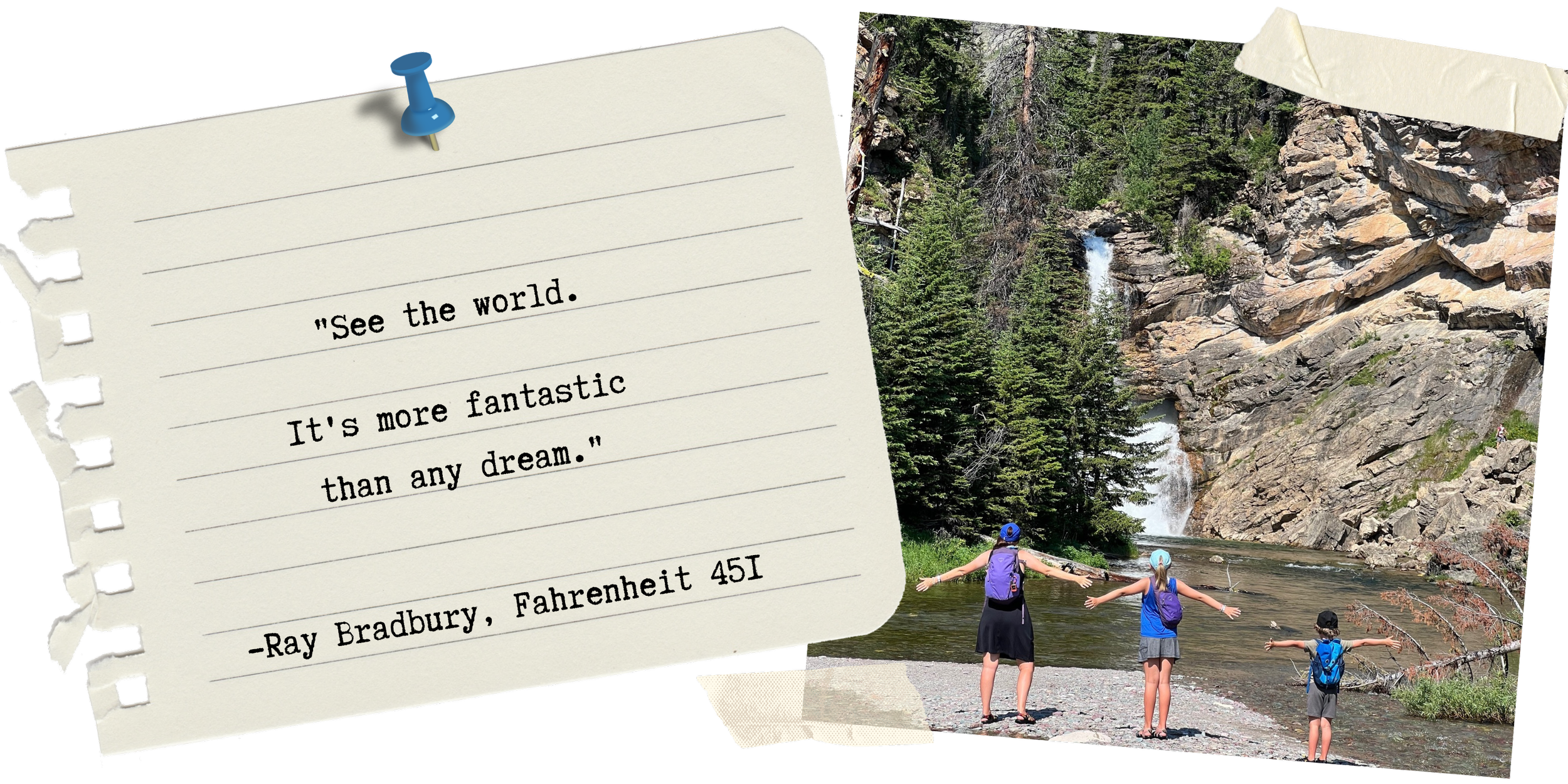 Ray Bradbury travel quote with mom and two kids in front of a waterfall