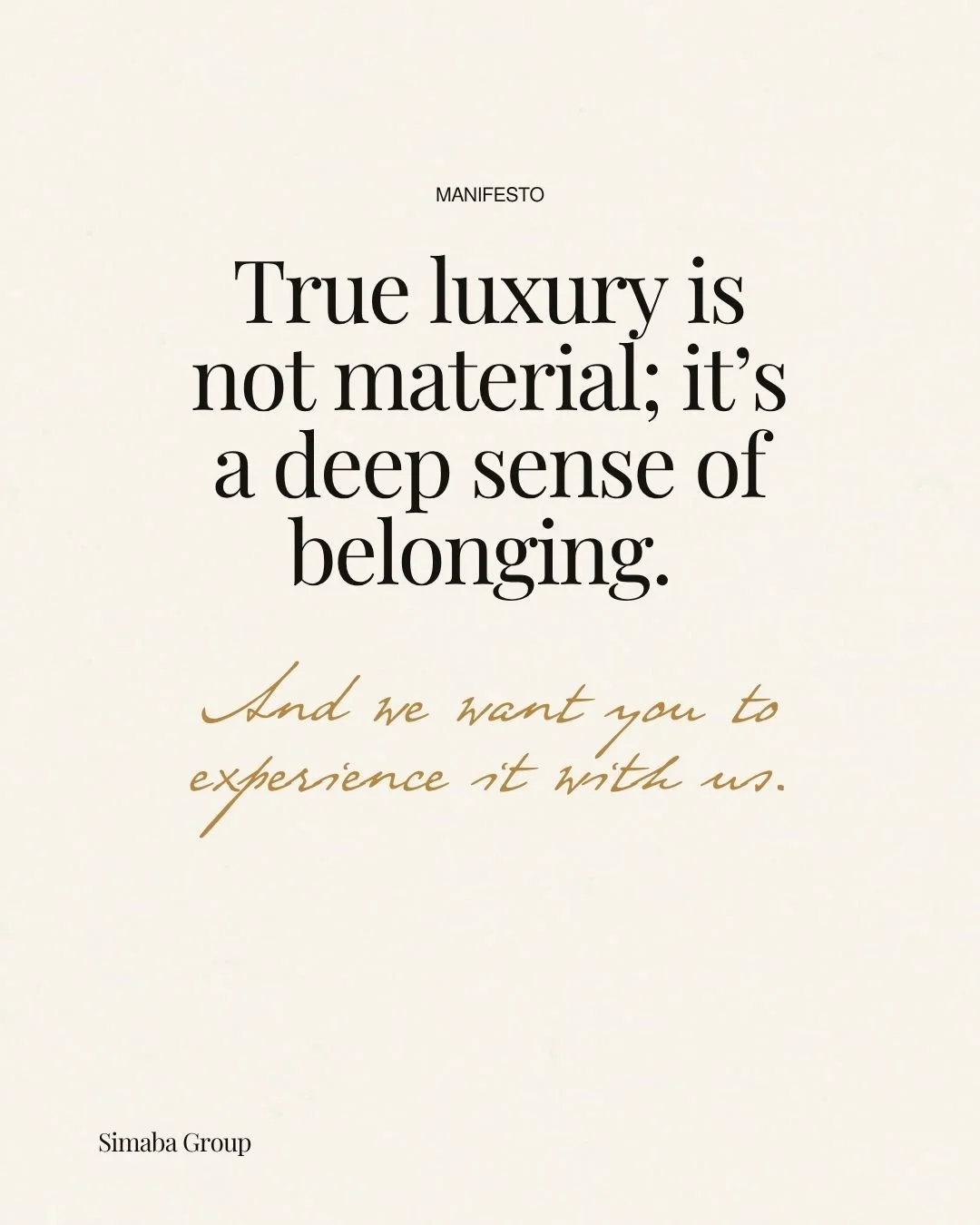 True luxury isn&rsquo;t measured by things, it&rsquo;s felt. It&rsquo;s the comfort of belonging, the joy of being in a place that feels like yours. It&rsquo;s in the details that make a space welcoming, in the care that surrounds every experience, a