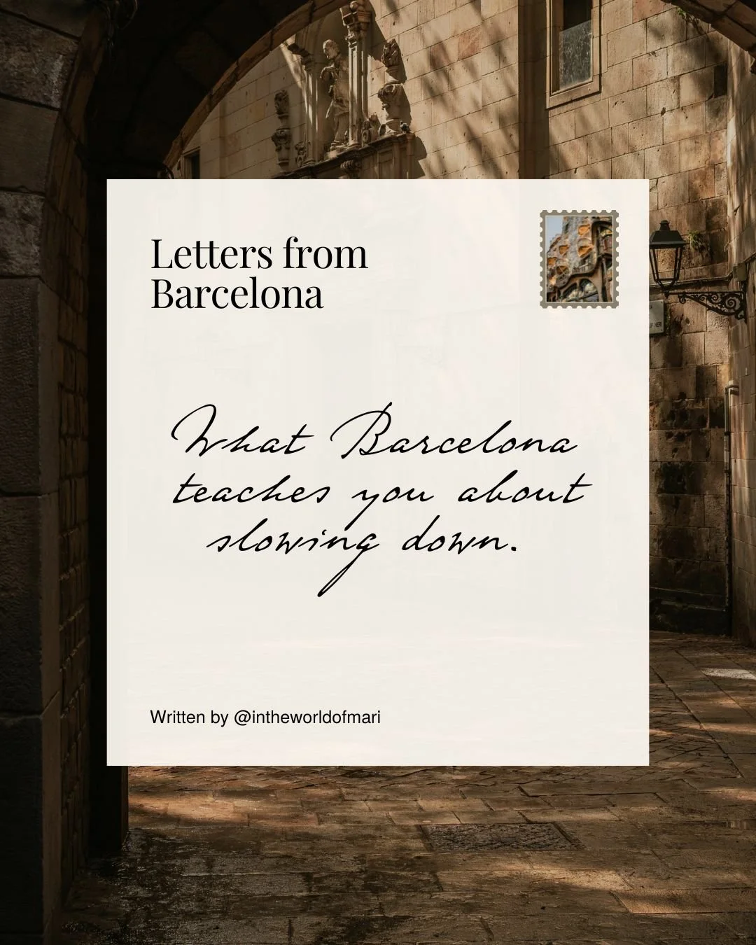 Today, we share Mari&rsquo;s first letter, the beginning of a monthly pause to look at the city with calm and intention.

In her words, Barcelona becomes a softer rhythm: slow mornings, warm light, and small gestures that linger. This first letter is
