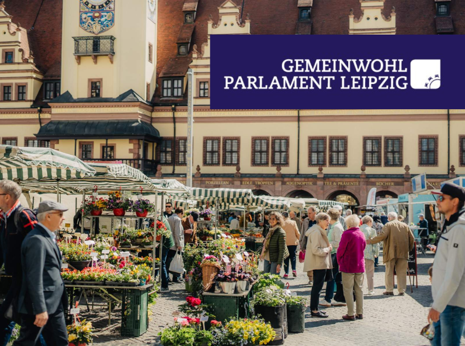 Gemeinwohlparlament Leipzig 2025: Direktdemokratie trifft gemeinschaftliche Projektförderung&nbsp;