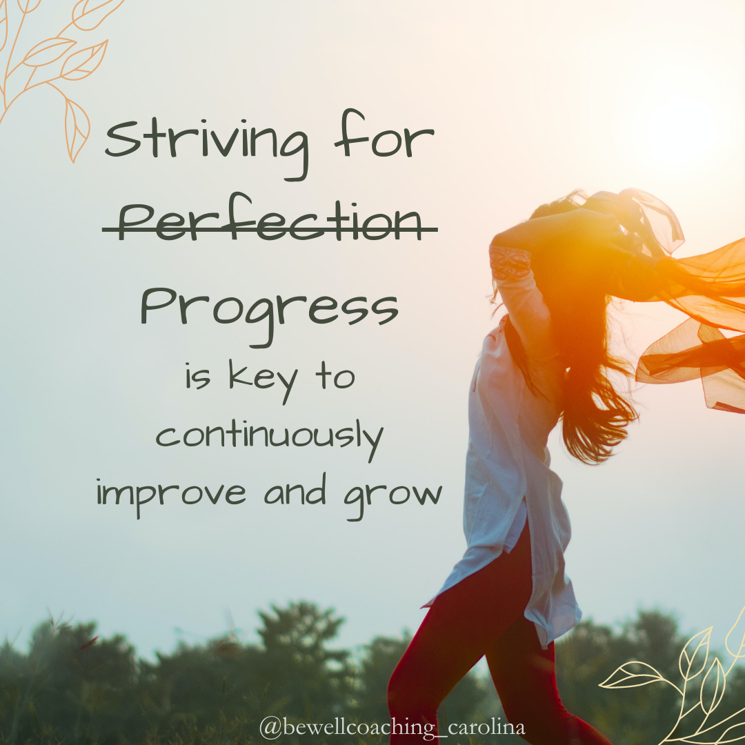 Inspirational graphic of a woman walking outdoors with the message “Striving for Progress” while “Perfection” is crossed out, representing personal growth and continuous improvement.