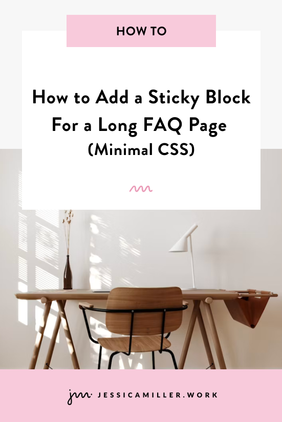 How to Add a Sticky Block For a Long FAQ Page (Minimal CSS)
