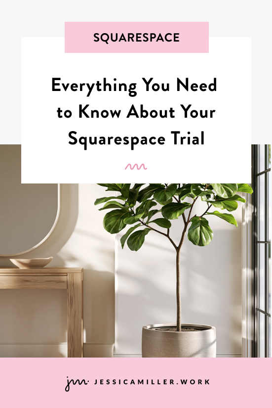 Everything You Need To Know About Your Squarespace Trial
