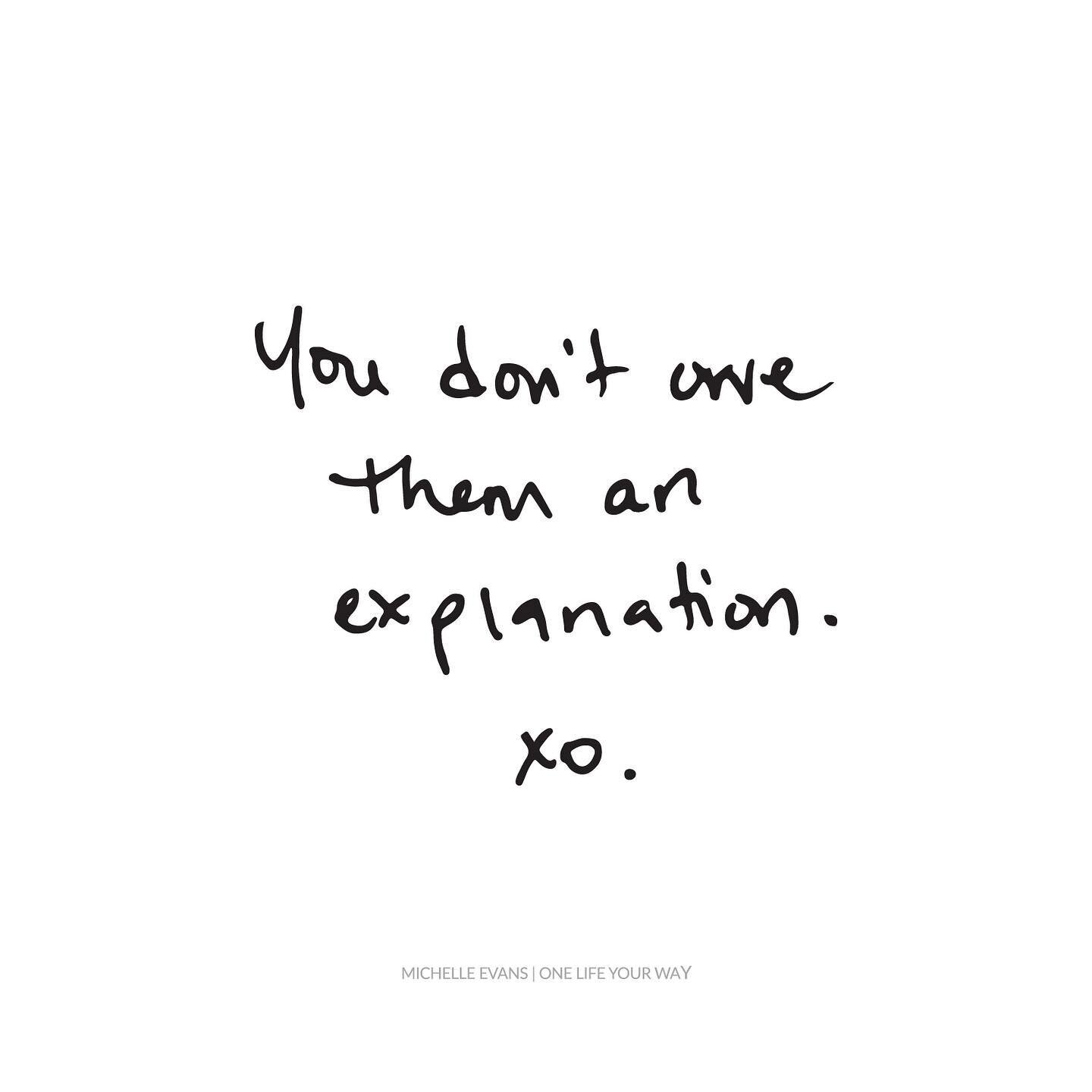 Unless you are married to them, unless they are paying your bills, unless they are raising your babies, you don&rsquo;t owe them an explanation. 

#selfworth #selfcare #selfcaresunday #mindset #confidence #protectyourpeace #conflict #toxicrelationshi