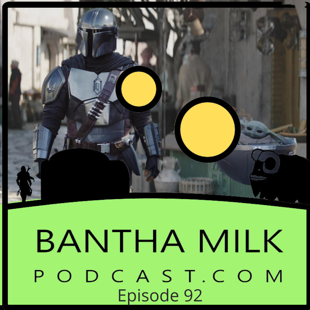 The Mandalorian Season 3 Episode 1 Breakdown Show — Bantha Milk