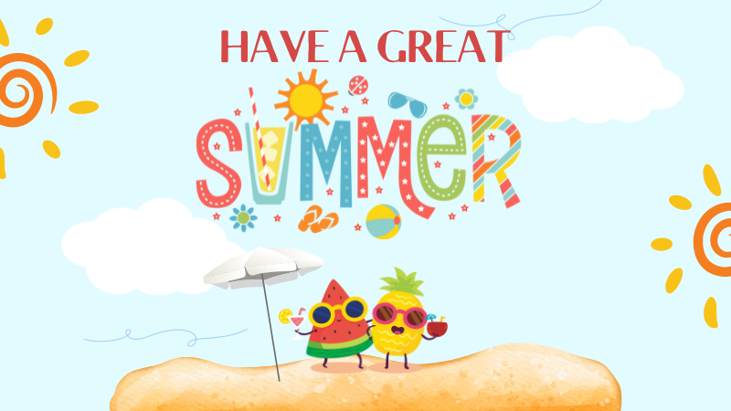 Summer Break!