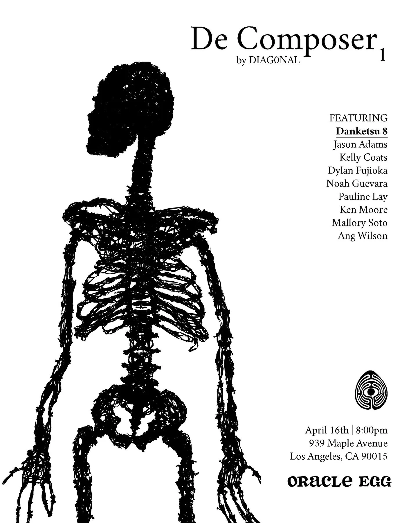 Oracle Egg hosts the first installment of 𝐃𝐞 𝐂𝐨𝐦𝐩𝐨𝐬𝐞𝐫 by @diag0nalstudio /  a series of improvised performances where performers disassemble

Thursday April 16 at 8:00pm
FREE - RSVP link in bio

𝐎𝐫𝐚𝐜𝐥𝐞 𝐄𝐠𝐠
939 Maple Avenue
Los Ange