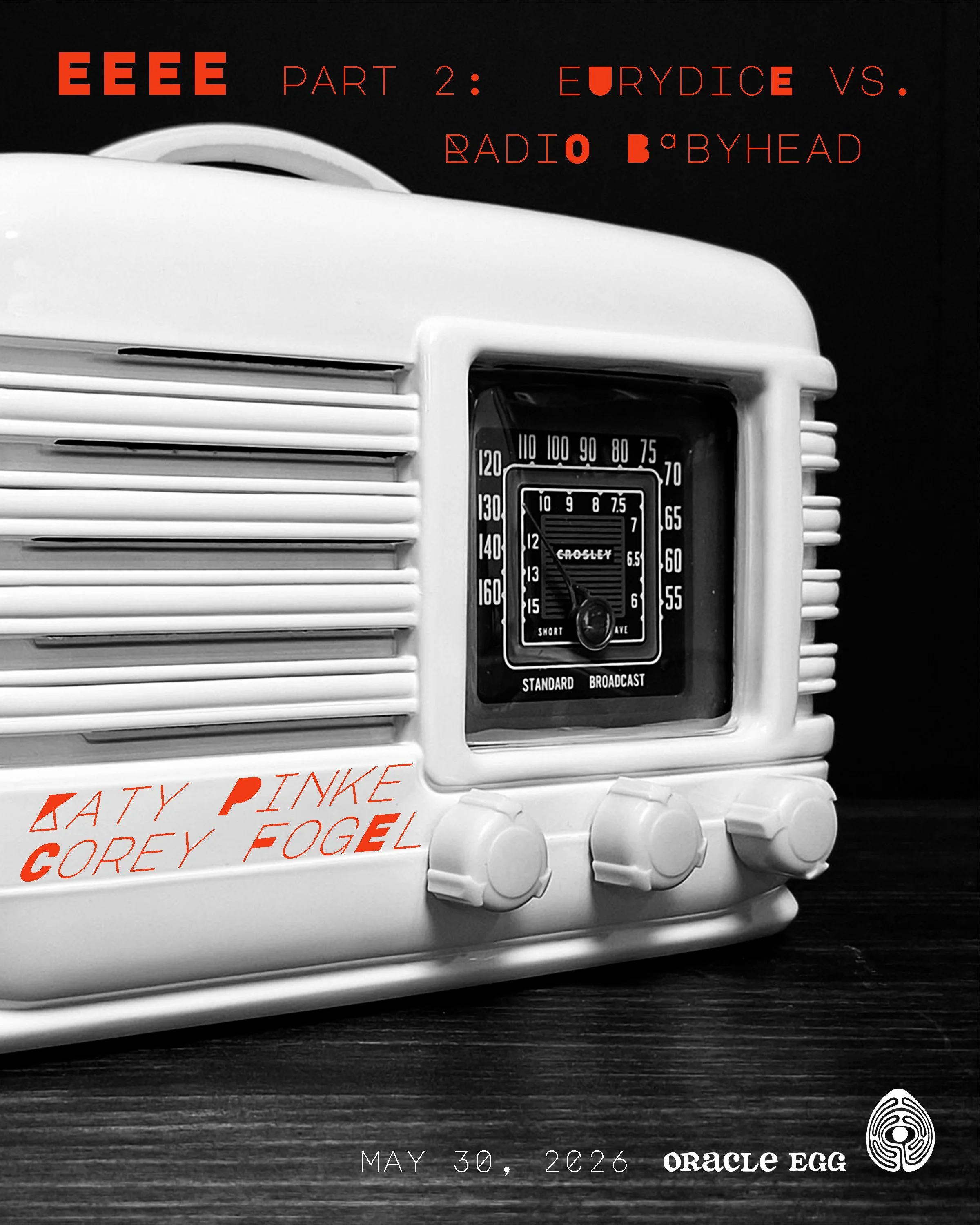 BROILER Residency: Katy Pinke &amp; Corey Fogel “EEEE part 2: eurydice vs. radio babyhead”