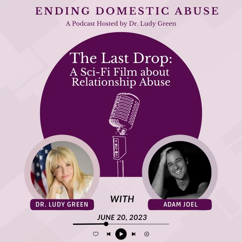 ending domestic abuse podcast w dr. ludy green.jpeg