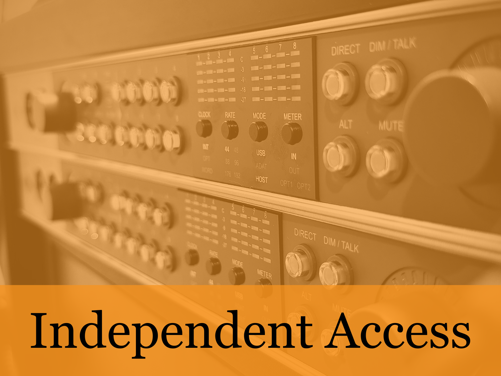 Independent Access