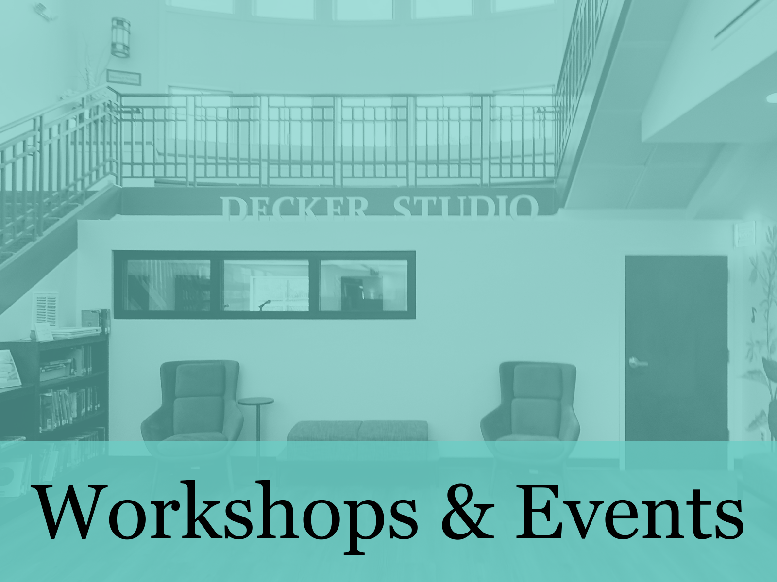 Workshops &amp; Events (WE)