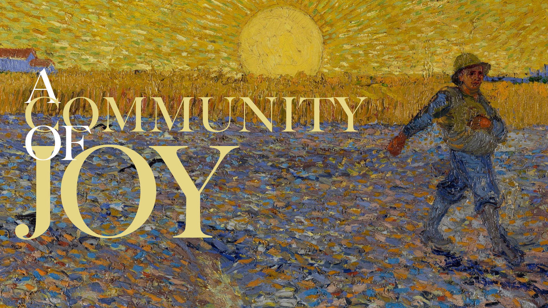 A Real Community Of Joy