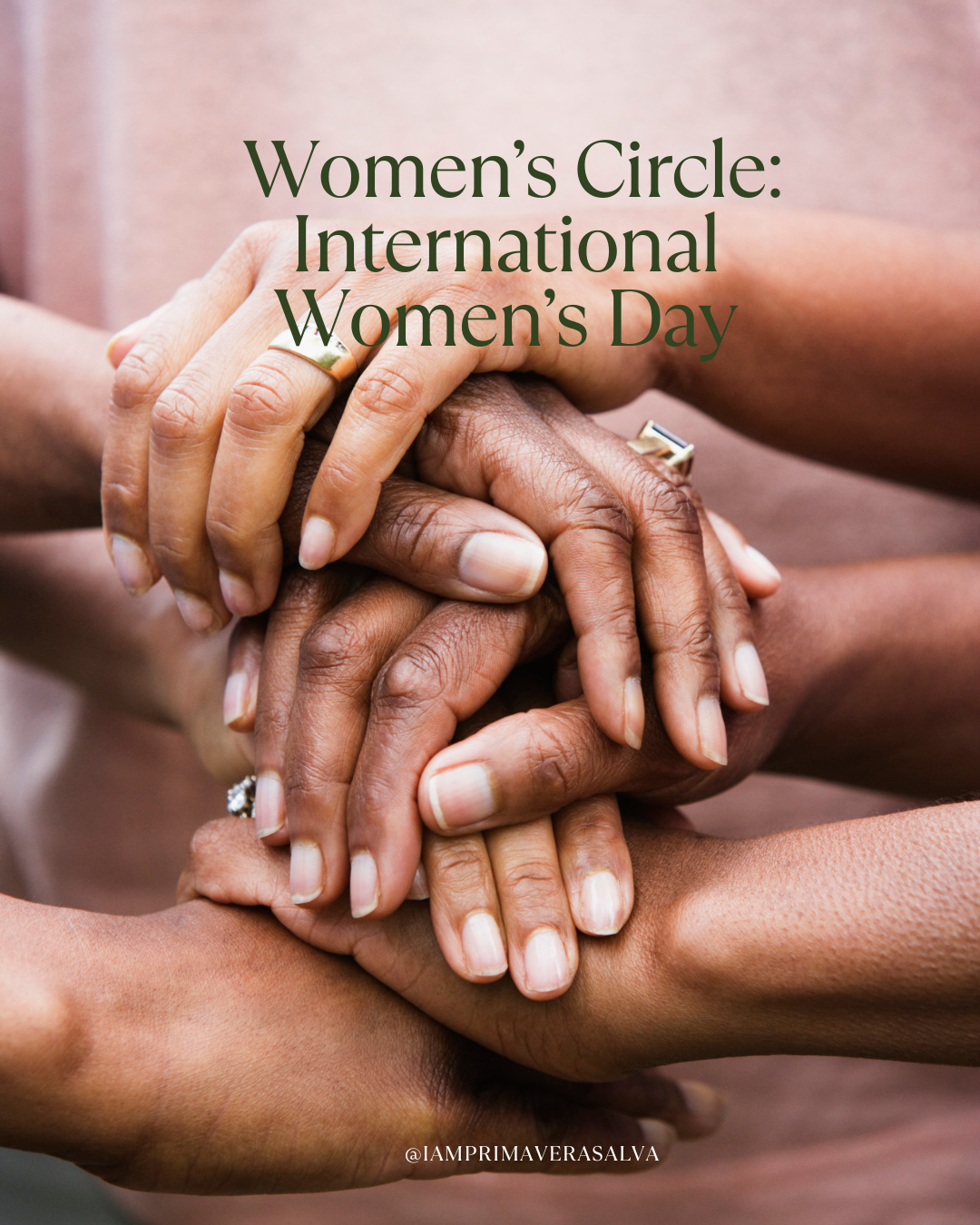 MARCH WOMEN'S CIRCLE:  International Women's Day