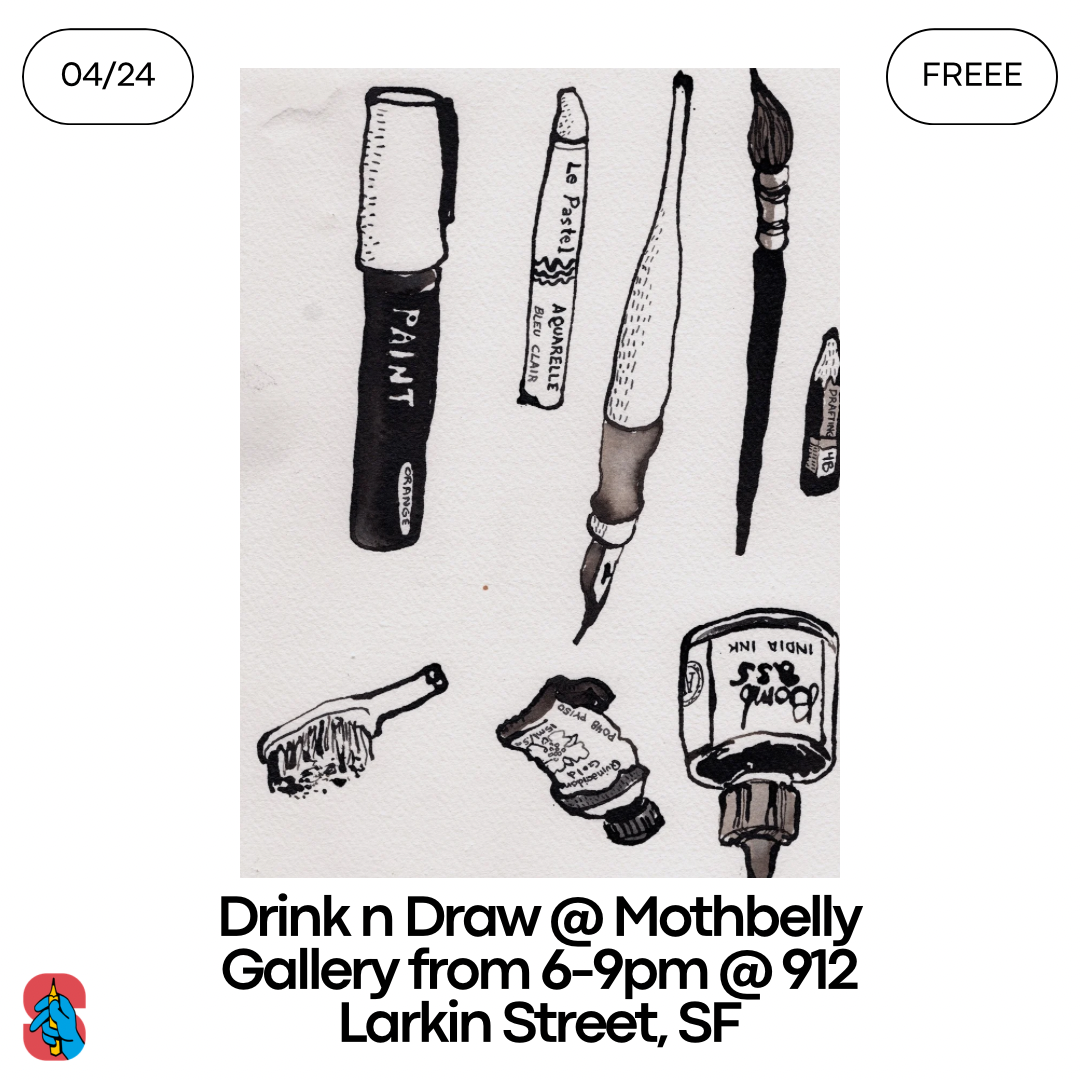 Drink n Draw @ Mothbelly Gallery