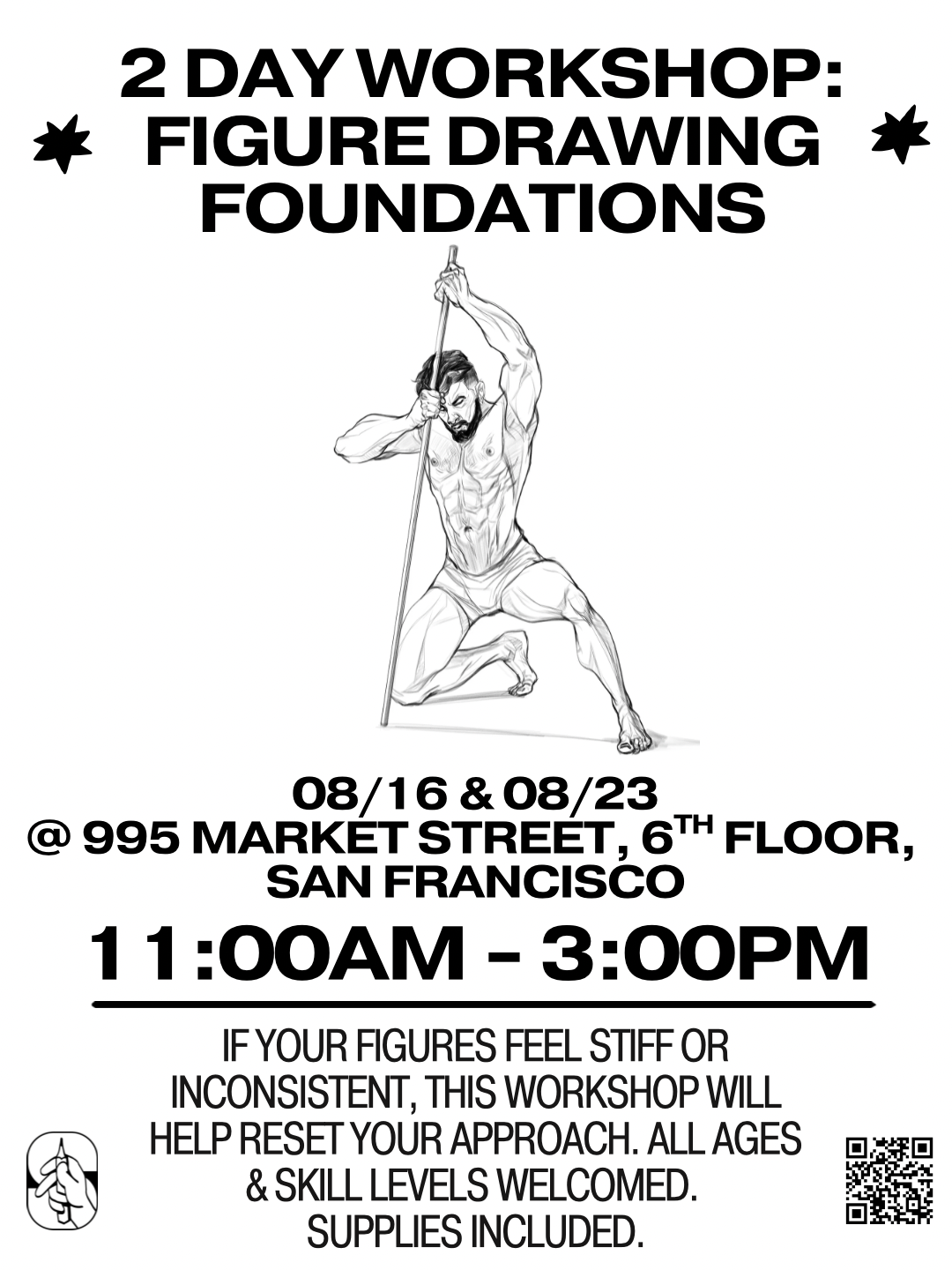 Flyer for a two-day workshop on figure drawing foundations scheduled for August 16 and 23 at 995 Market Street, 6th Floor, San Francisco, from 11:00 AM to 3:00 PM. The flyer features an illustration of a muscular male figure in a kneeling pose holding a spear or staff. Text details include workshop dates, location, timing, and notes on skill level and supplies provided.