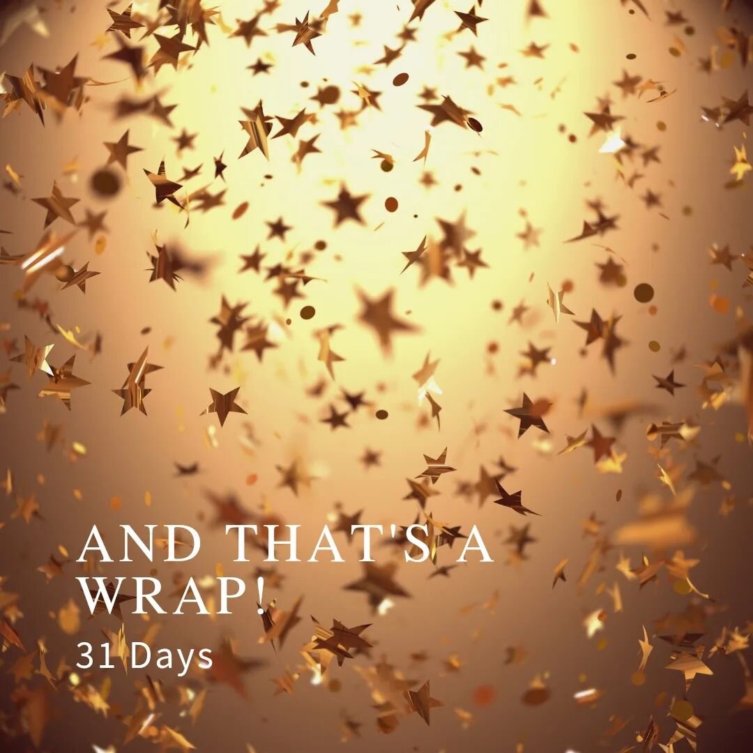 That's a wrap, folx! 31 Days of Letting Go! ✨️

It was great to write these prompts - challenging and a huge push, I'm thankful I didn't give up like I wanted to so many times. Instead I rested, gave myself permission to pause when needed, spend the 