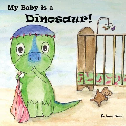 My Baby is a Dinosaur Cover.jpg