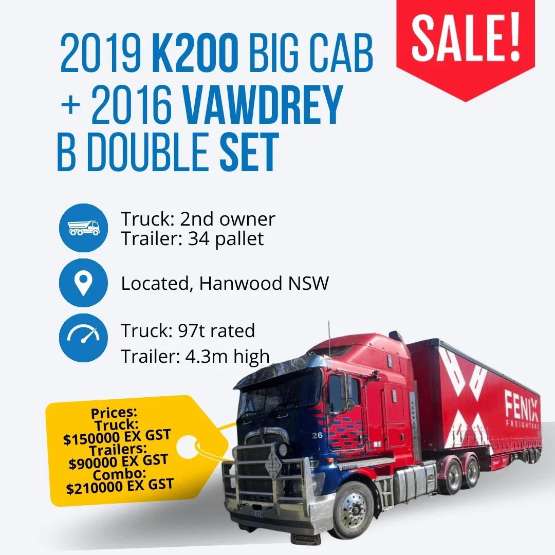 2019 K200 Big Cab + 2016 Vawdrey B Double Set