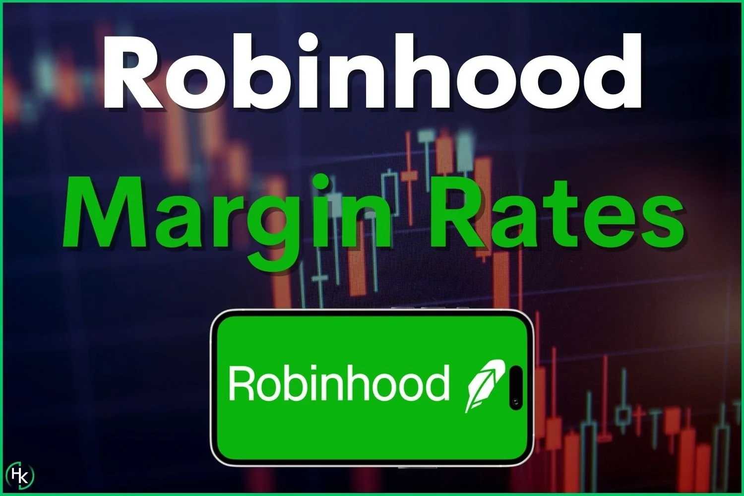 Robinhood Margin Rates | What are the Robinhood Margin Rates?