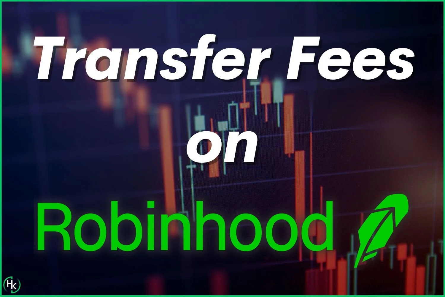 How Much Are Trading Fees On Robinhood