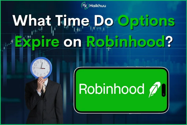 What Time Do Spy Weekly Options Expire What Time do Options Expire Robinhood? — HaiKhuu Trading