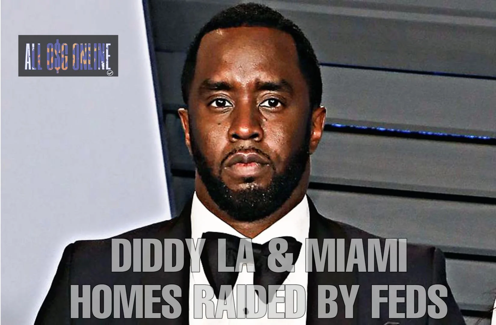 Diddy’s La &amp; Miami Homes Have Been Raided By The FEDS