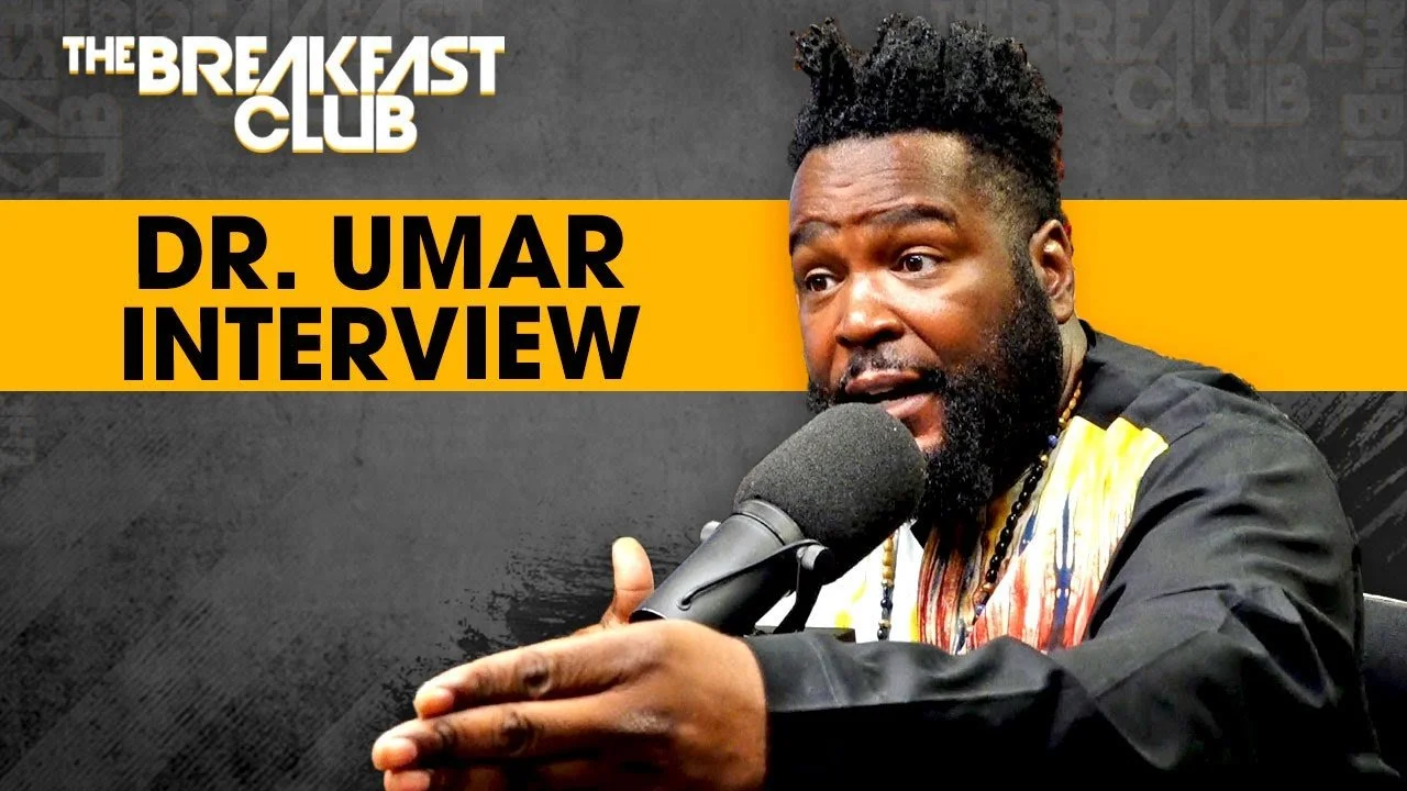 Dr. Umar Interviews With The Breakfast Club