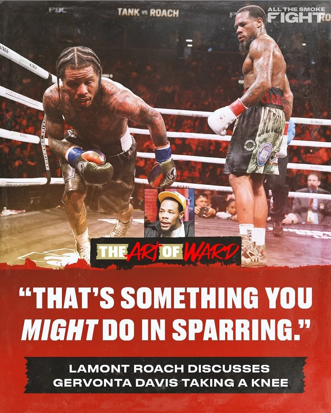 Lamont Roach Interviews With Andre Ward and All The Smoke Boxing