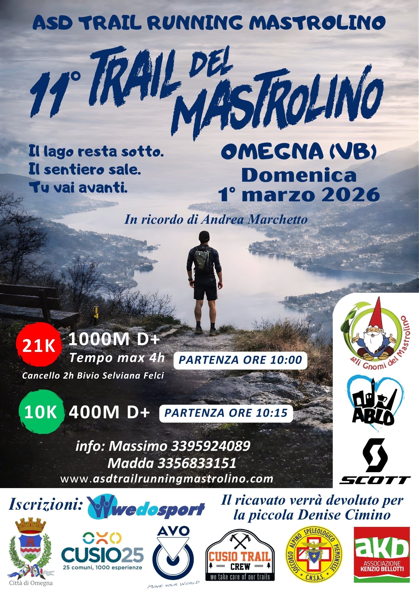 Poster pubblicitario per la 11ª Trail del Mastrolino con due percorsi, uno di 21 km con dislivello positivo di 1000 metri, e uno di 10 km con 400 metri di dislivello positivo, entrambi partono rispettivamente alle 10:00 e alle 10:15 il 1 marzo 2026 a Omegna, in ricordo di Andrea Marchett.