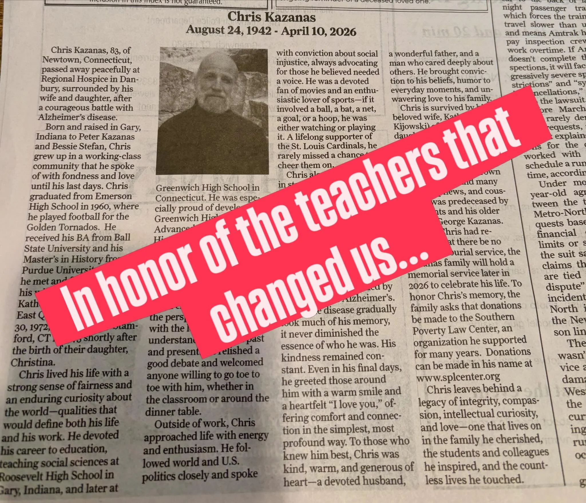 This morning, my mom and dad sent me the obituary of my high school history teacher and it stopped me in my tracks. I know we have all had one&hellip;the teacher that challenged the way you saw the world. 

Mr. Kazanas taught AP US History at Greenwi