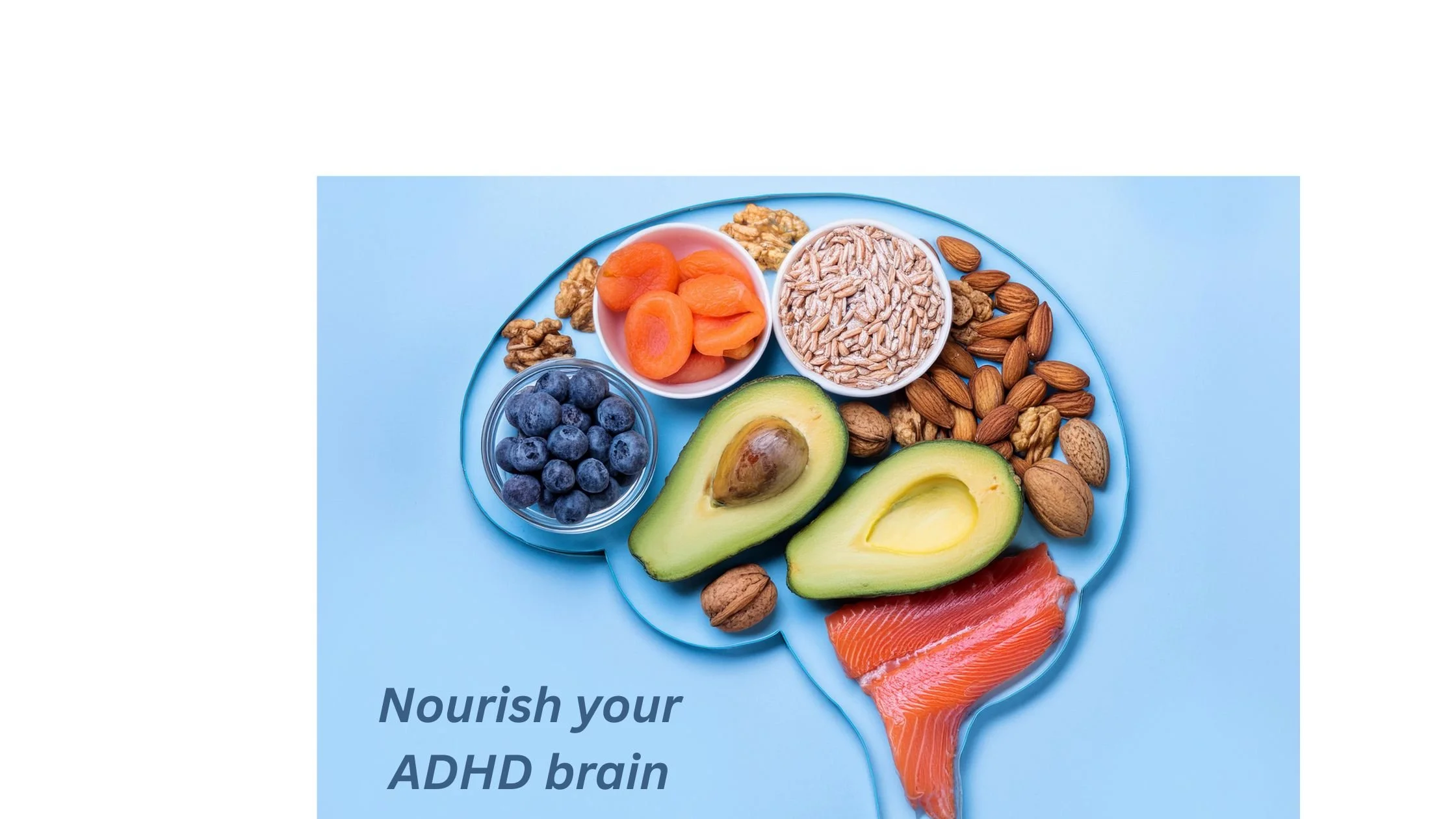 Nourish Your ADHD Brain: Nutrition Support That Makes A Difference 