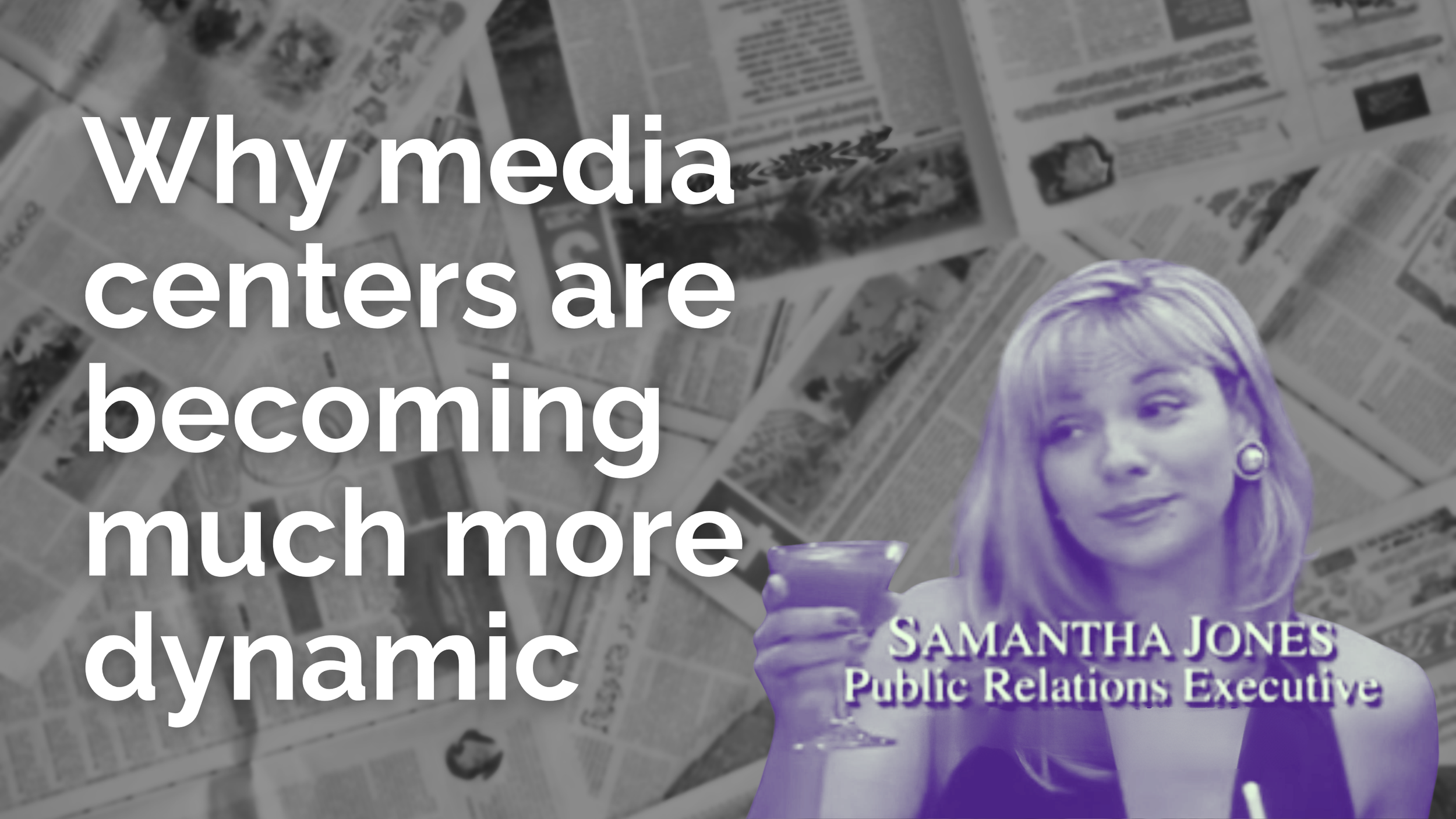 From press releases to “Press Experiences”: why media centers are becoming much more dynamic.