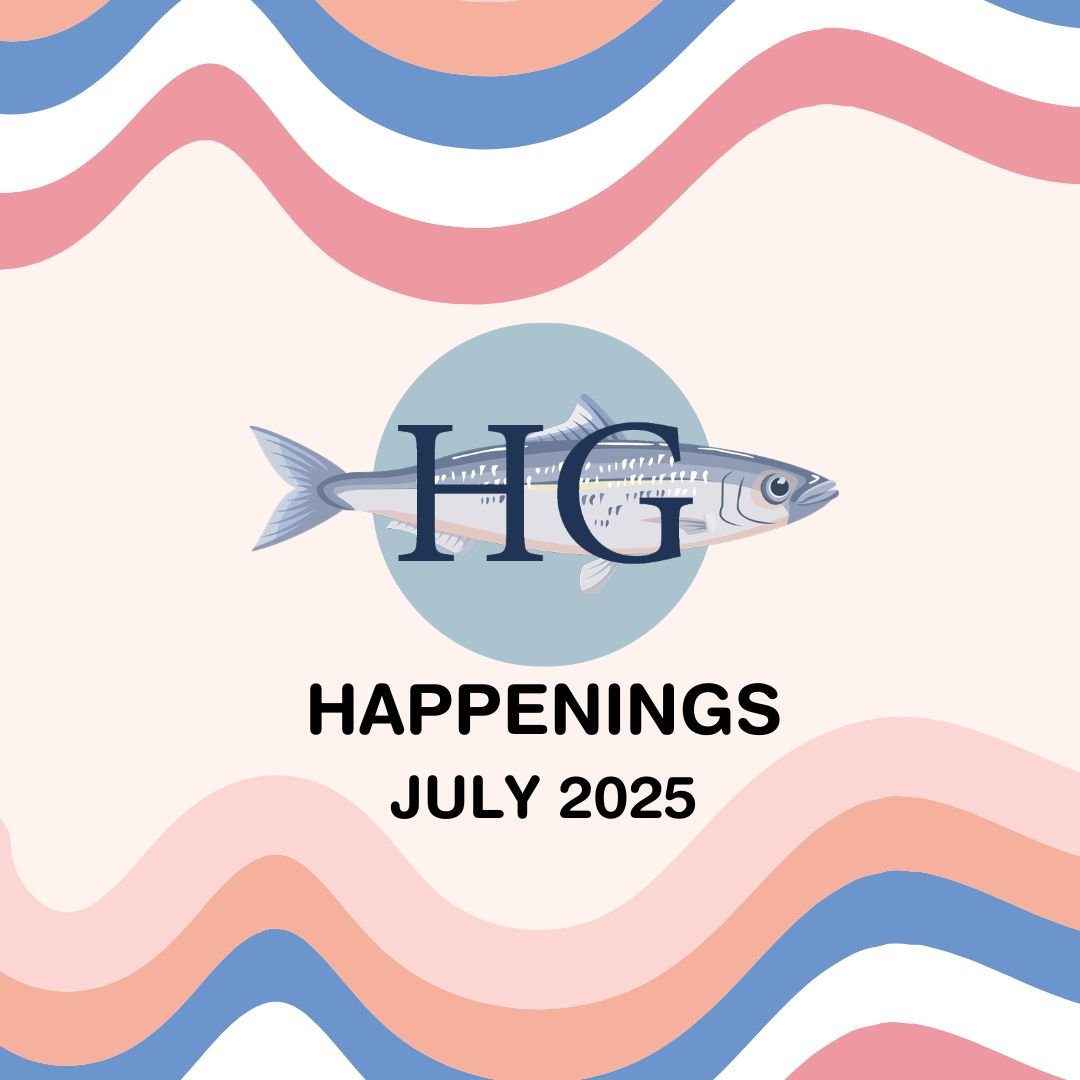 Herring Gut Happenings: July 2025