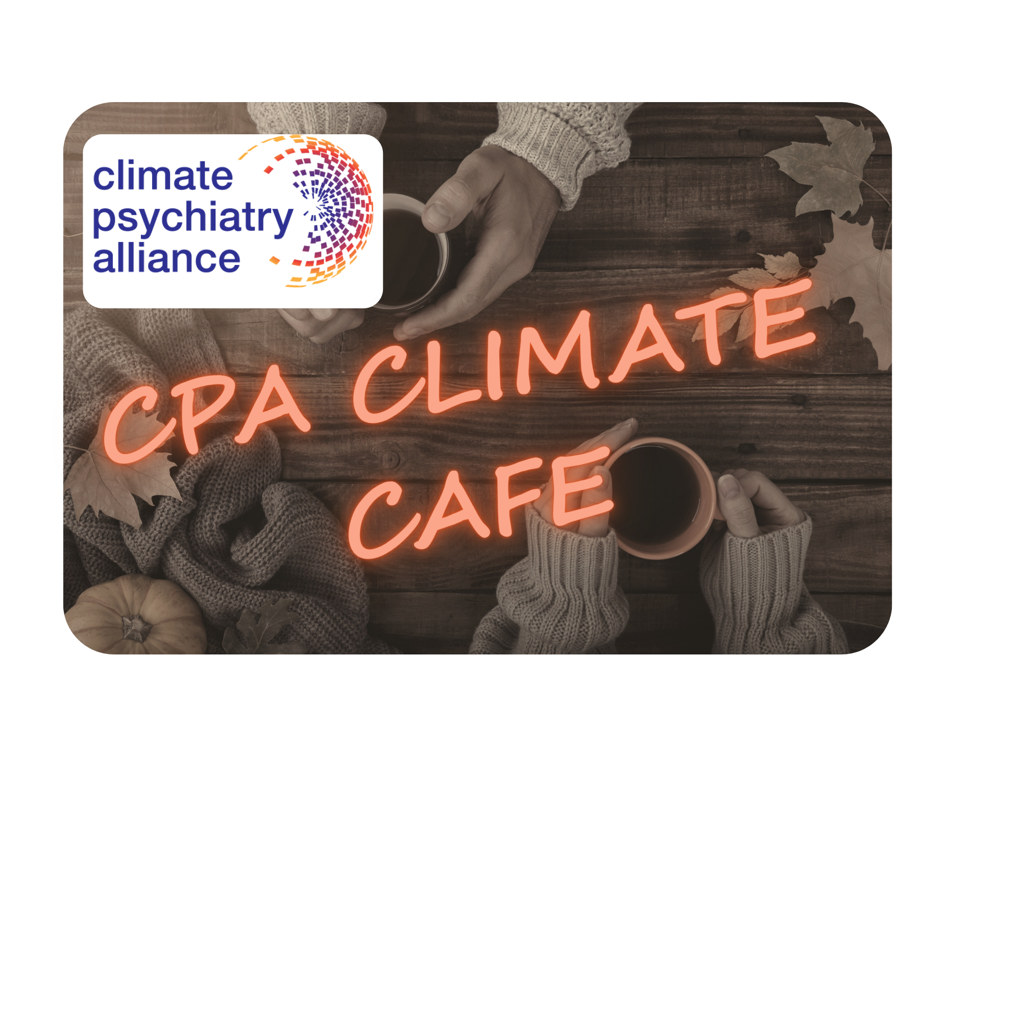CPA April Climate Cafe