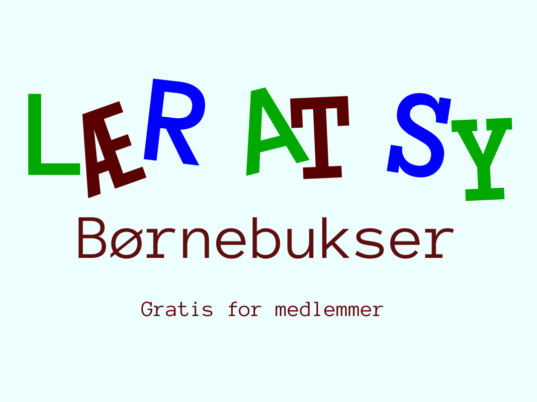 Lær at sy: Børnebukser