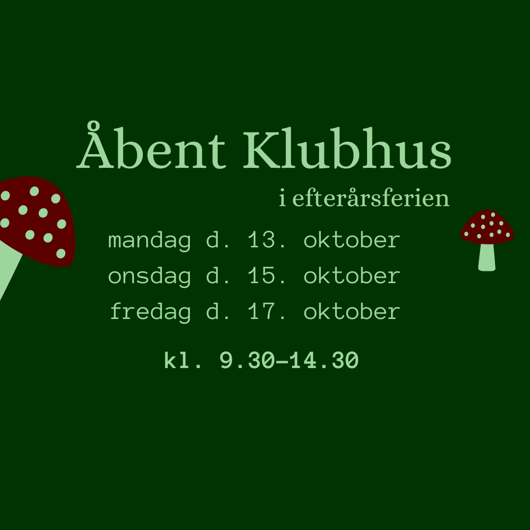 Åbent Klubhus i efterårsferien