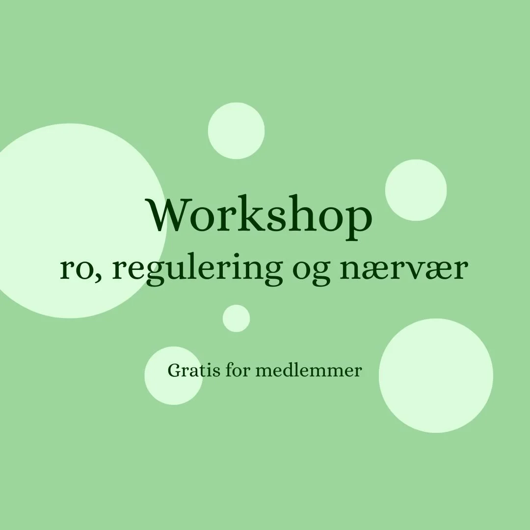 Workshop: Ro, regulering og nærvær