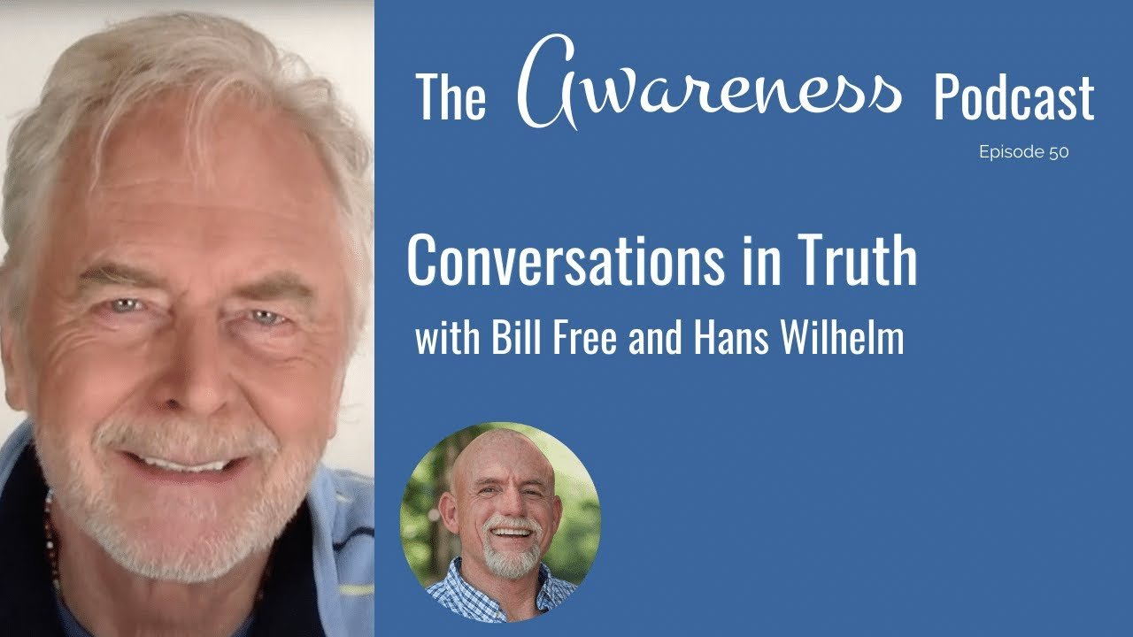 Awareness Podcast with Bill Free