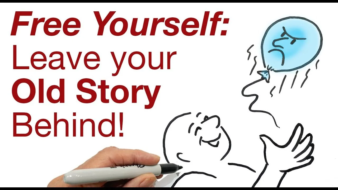 Free Yourself from Your Old Story