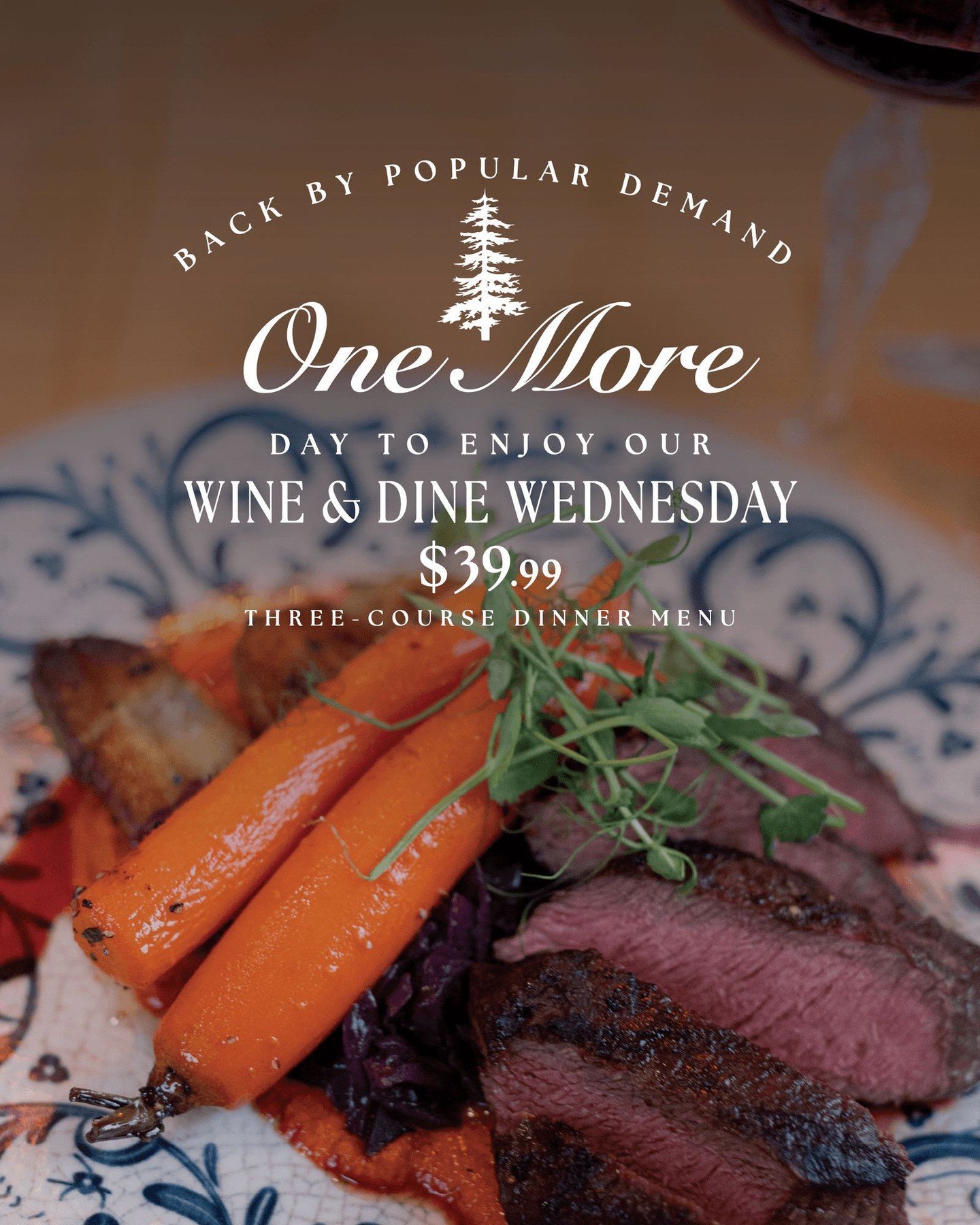 📣 Back by popular demand! 🍷🍽️

Since you all have loved Wine &amp; Dine Wednesdays so much, we&rsquo;ve decided to offer it one more time, on Wednesday, April 22nd. 

As previously stated, we will be taking a spring break from April 12th to April 