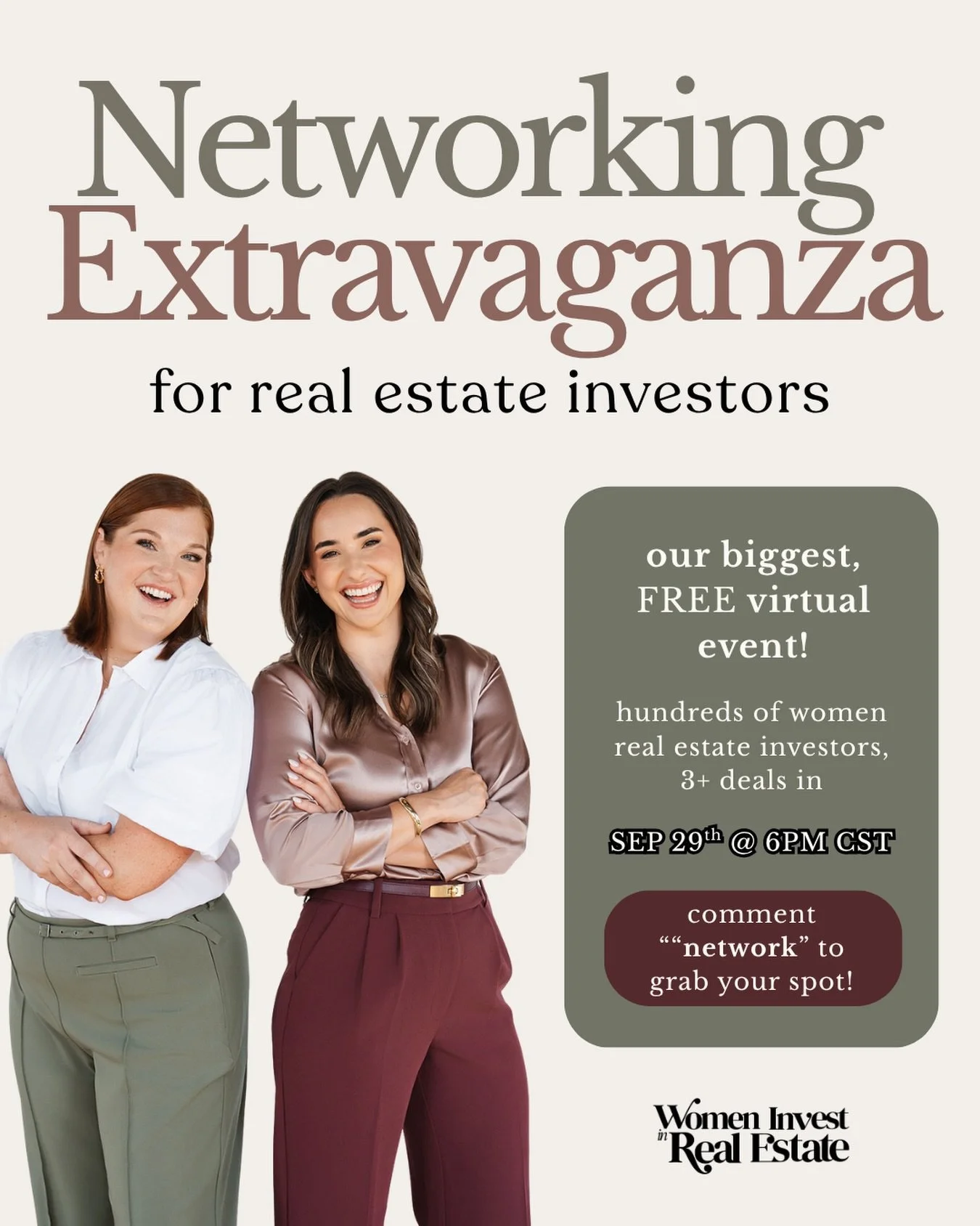 Back by popular demand - our Networking Extravaganza!!

&amp; this will be our BIGGEST, FREE, VIRTUAL event of the year.

Come join us on September 29th @ 6pm CST to connect with women real estate investors who are at the same stage as you.

We will 