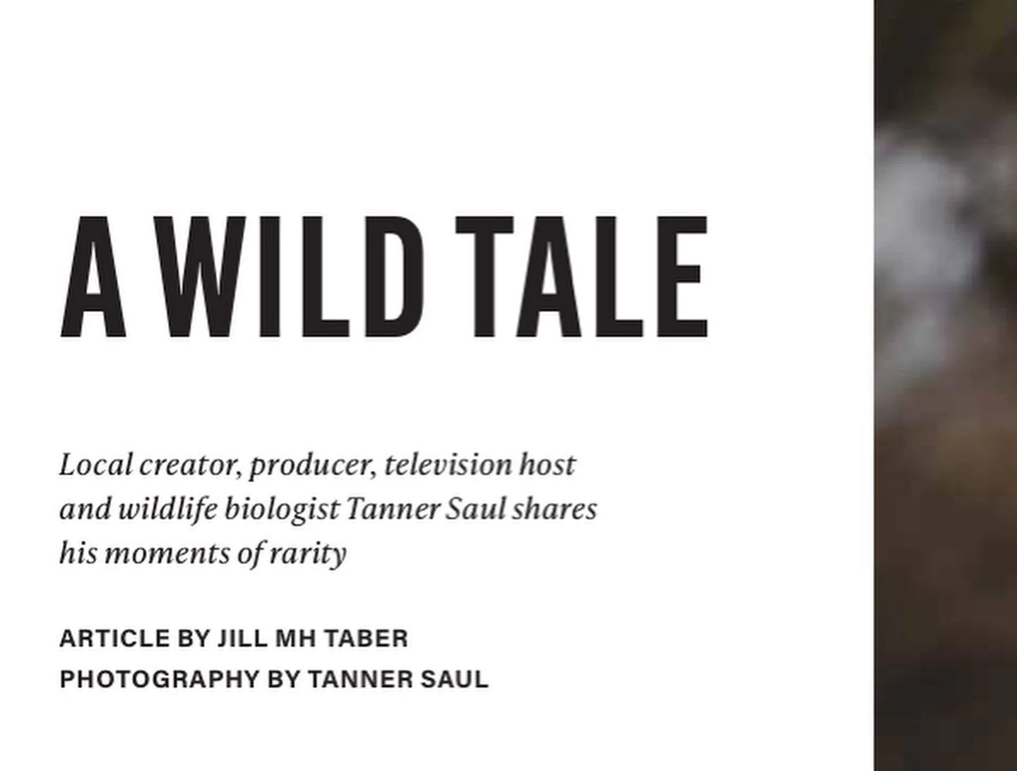 I&rsquo;m so incredibly thankful to be featured in this month&rsquo;s issue of Missoula Valley Lifestyle Magazine @mvlmagazine for my work in wildlife, television, and educational outreach. 

Throughout life I have worn many hats.No matter which hat 