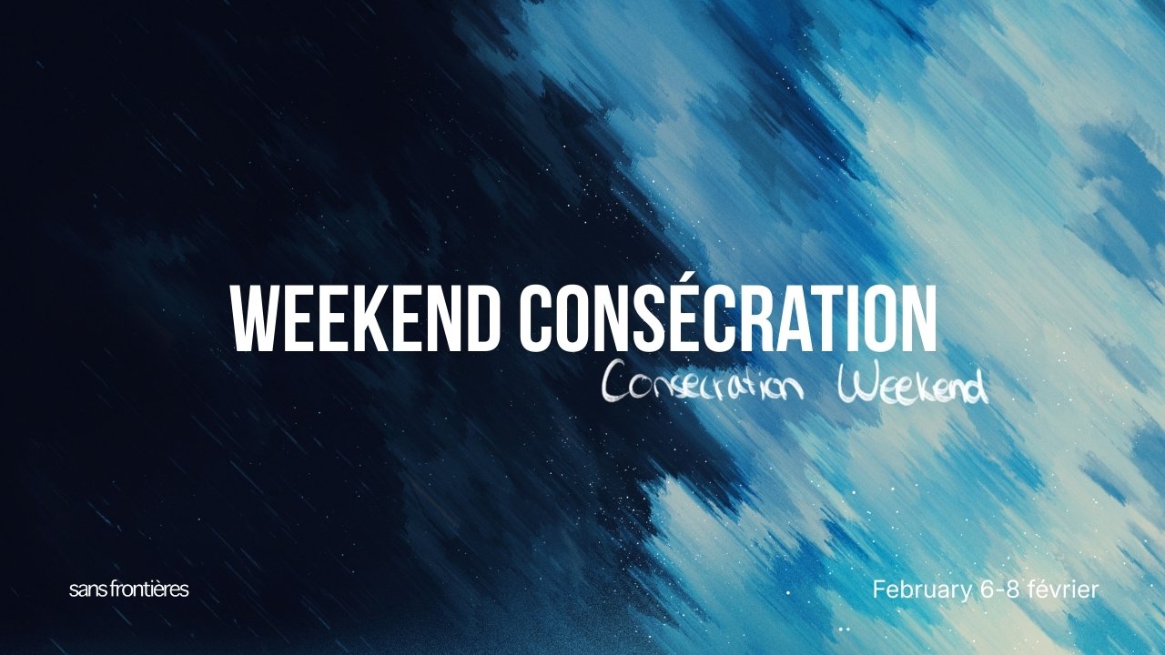 Weekend Consécration