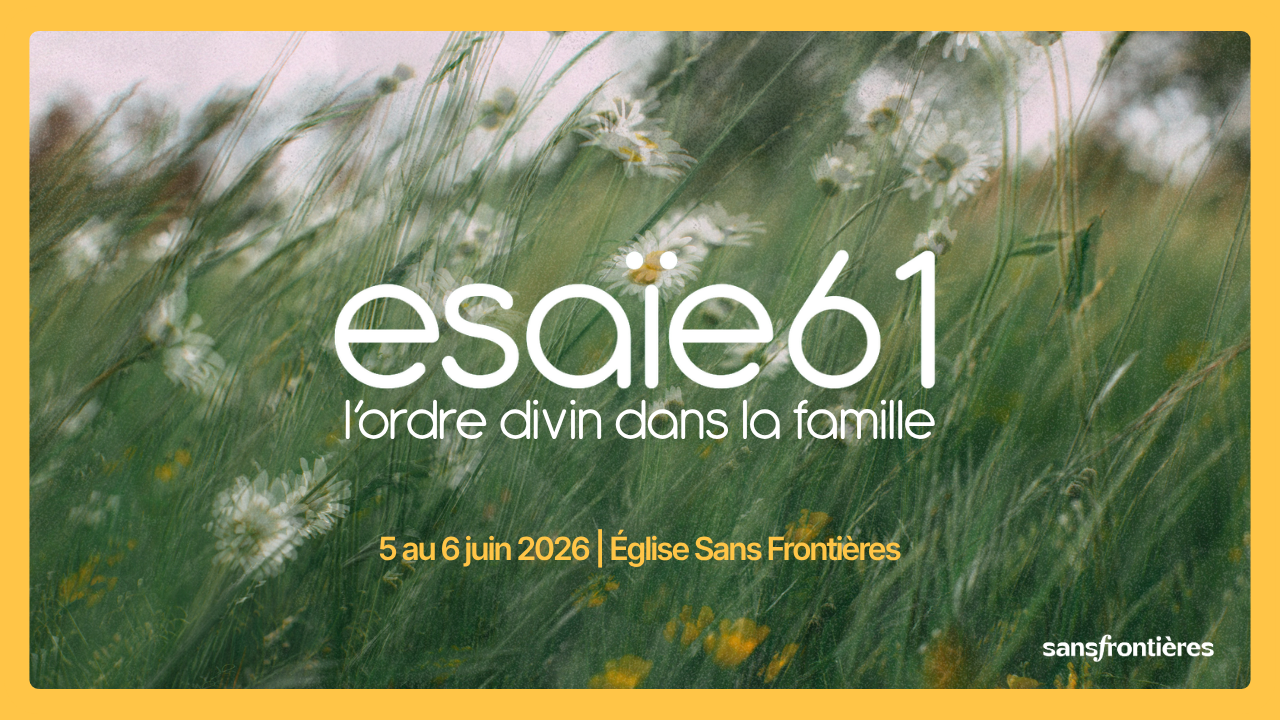 Esaïe 61: L'ordre divin dans la famille