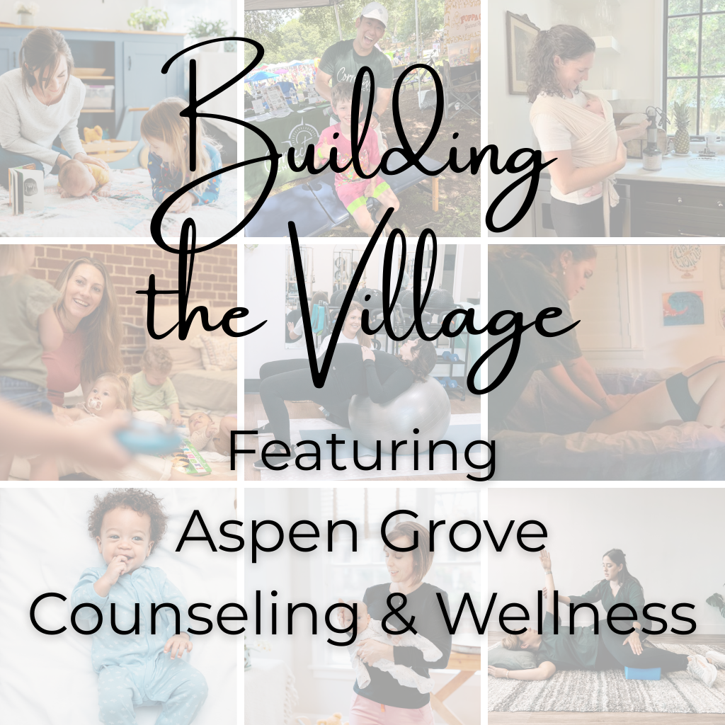 Building the Village: Preparing Your Relationship for Parenthood with Aspen Grove Counseling &amp; Wellness