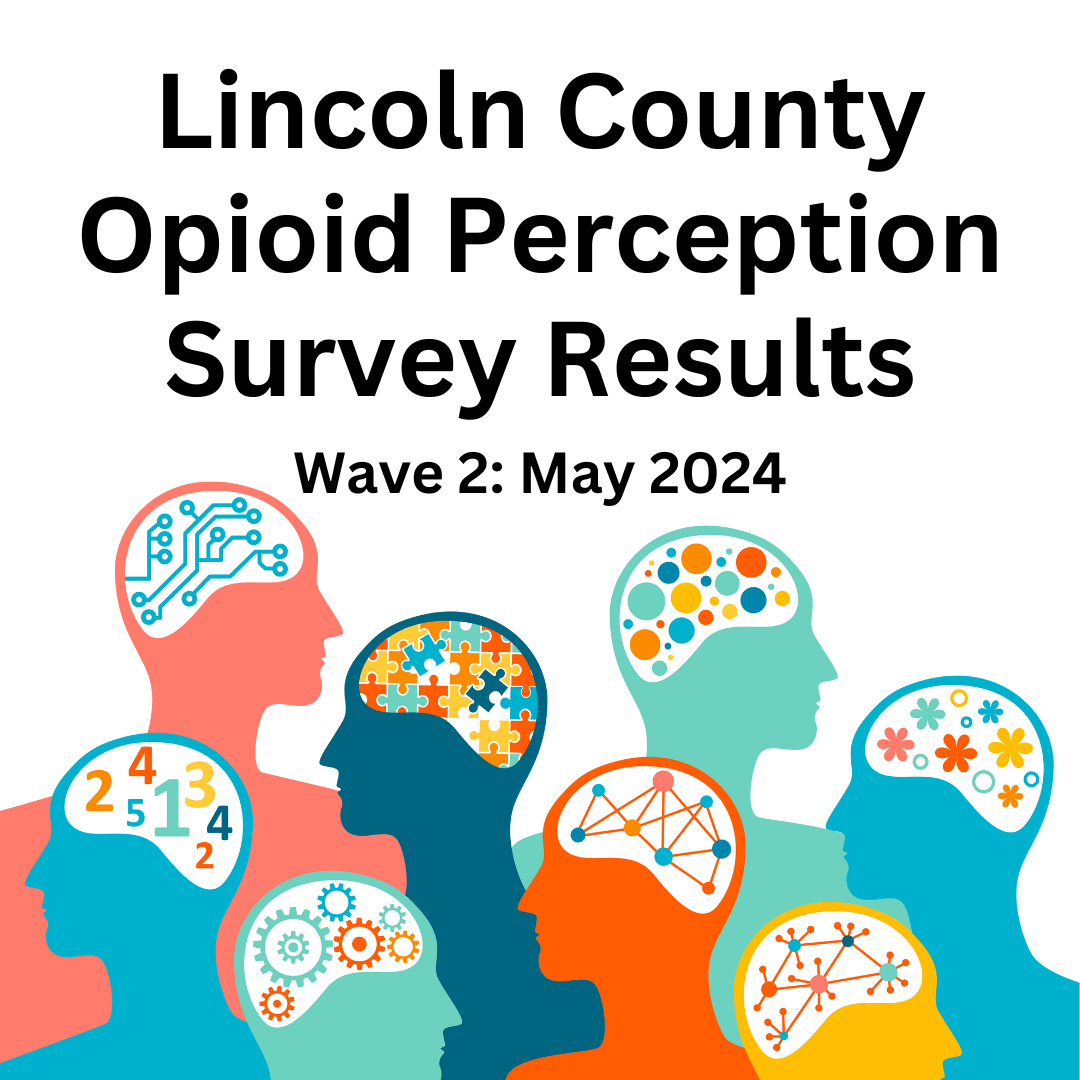 Lincoln County Opioid Perceptions Survey: Wave 2 results brief